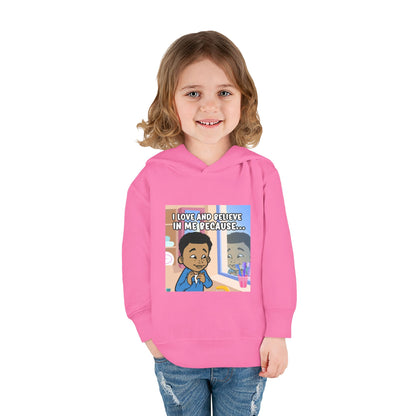 I LOVE AND BELIEVE IN ME BECAUSE...HOODIE -TODDLER (PICTURE)