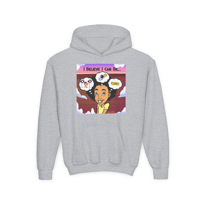 💖 "I Believe I Can Be..." Youth Hoodie – Dream Big, Believe Bigger! 💖