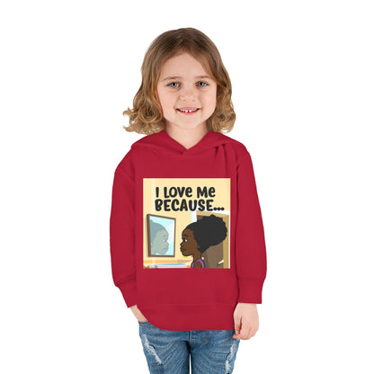 "I Love Me Because..." (Picture) Hoodie-Toddler