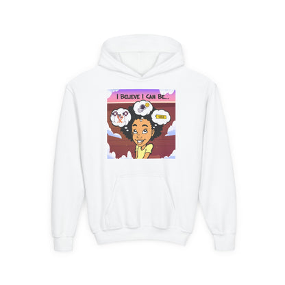 💖 "I Believe I Can Be..." Youth Hoodie – Dream Big, Believe Bigger! 💖