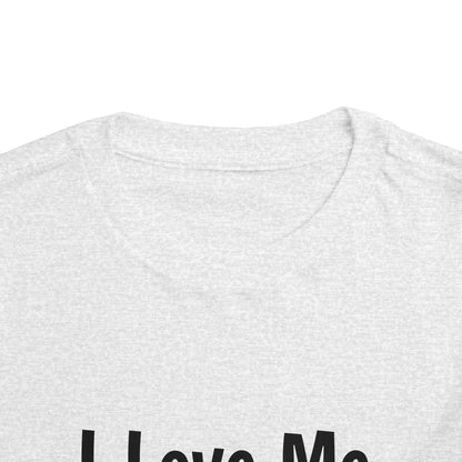 "I Love Me Because" Toddler Short Sleeve Tee (Words)
