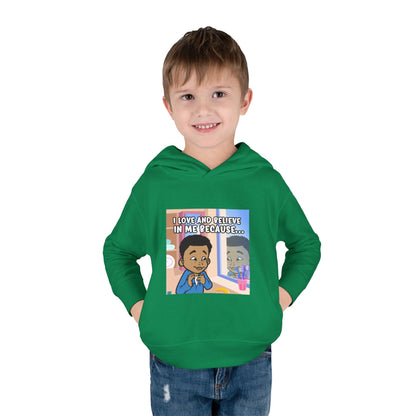I LOVE AND BELIEVE IN ME BECAUSE...HOODIE -TODDLER (PICTURE)