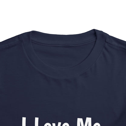 "I Love Me Because" Toddler Short Sleeve Tee (Words)
