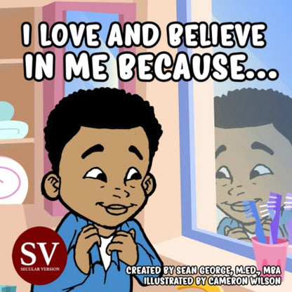 I LOVE AND BELIEVE IN ME BECAUSE...BOOK & HOODIE BUNDLE- (BOY)-SV