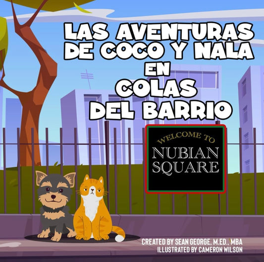 Book - LAS AVENTURAS DE COCO Y NALA EN COLAS DEL BARRIO (Spanish Edition)