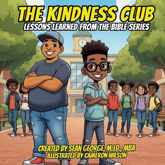 Book - The Kindness Club: Lessons Learned From The Bible Series