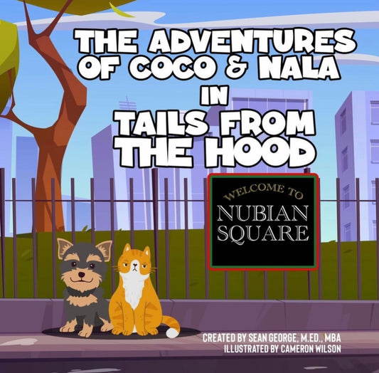 Book - The Adventures of Coco & Nala In Tails From The Hood