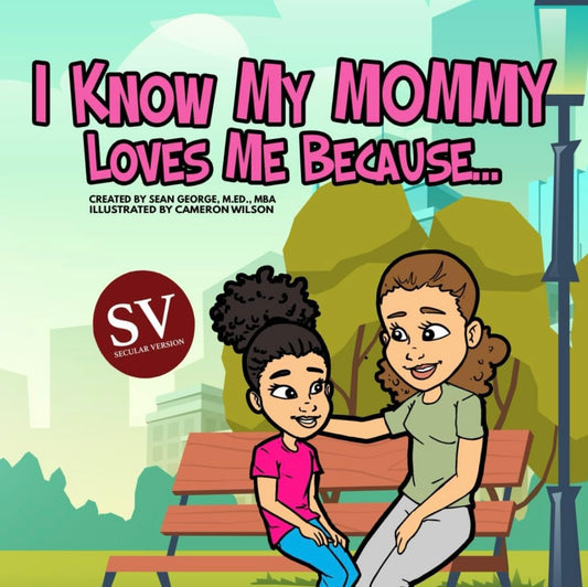 Book(SV) - I Know My Mommy Loves Me Because (SV)...