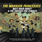 Book - THE WARRIOR PRINCESSES-Meet Ninja Nancy & The Furious Five Females