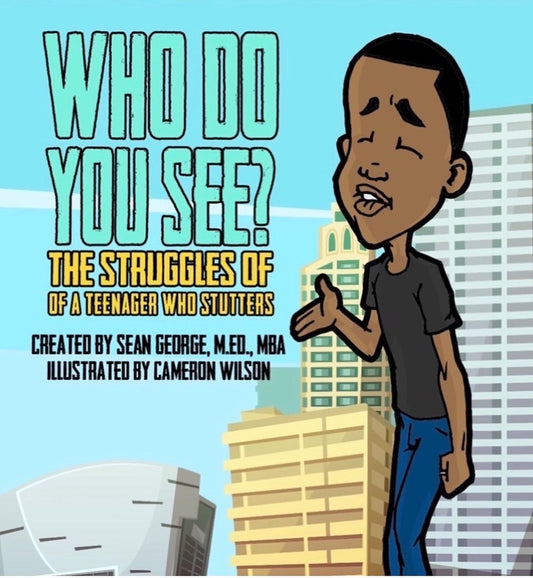 Book - Who Do You See?...The Struggles Of A Teenager Who Stutters