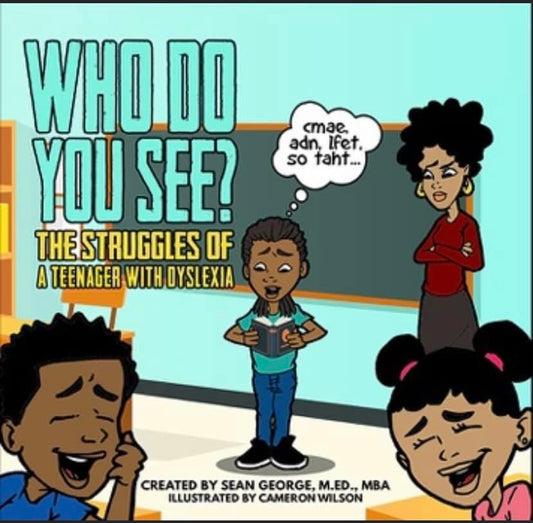 Book - WHO DO YOU SEE?...THE STRUGGLES OF A TEENAGER WITH DYSLEXIA