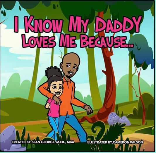 Book - I Know My Daddy Loves Me Because...